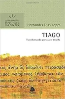 TIAGO - COMENTARIOS EXPOSITIVOS HAGNOS: TRANSFORMANDO PROVAS EM TRIUNFO (PRODUTO USADO - COMO NOVO)