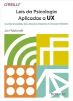 LEIS DA PSICOLOGIA APLICADAS A UX (PRODUTO USADO - MUITO BOM)