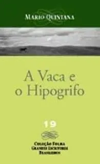 A VACA E O HIPOGRIFO (PRODUTO NOVO)