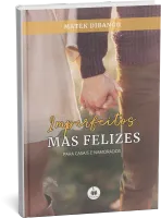 Imperfeitos, MAS FELIZES - Para casais e namorados - Foto 3