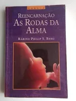 REENCARNAÇAO AS RODAS DA ALMA (PRODUTO USADO - MUITO BOM)