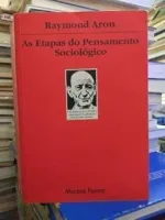 AS ETAPAS DO PENSAMENTO SOCIOLOGICO (PRODUTO USADO - MUITO BOM)
