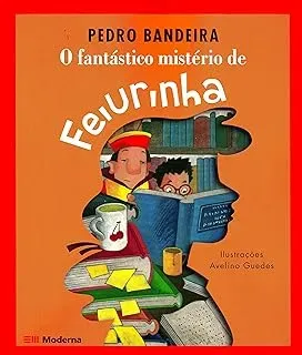 O FANTASTICO MISTERIO DE FEIURINHA (PRODUTO USADO - BOM)