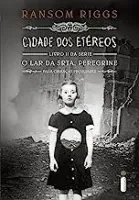 CIDADE DOS ETEREOS O LAR DA SRTA PEREGRINE DE BOLSO VOL 2 (PRODUTO USADO - MUITO BOM)