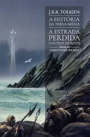 A ESTRADA PERDIDA E OUTROS ESCRITOS (PRODUTO NOVO)