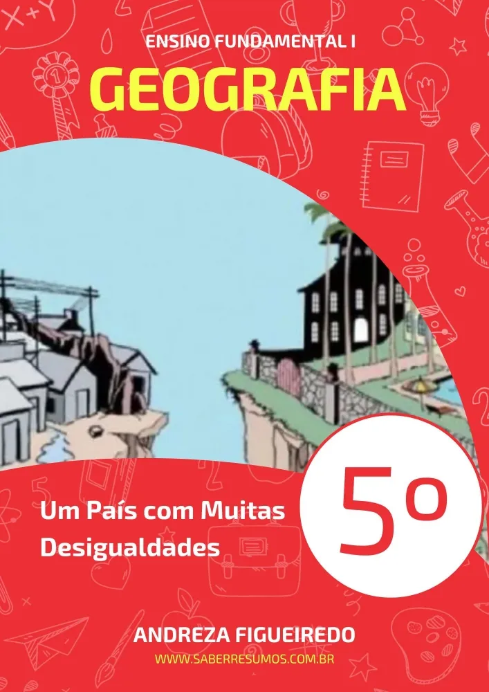 424 - Geografia - Brasil - Um País com Muitas Desigualdades - 5º ano - PDF com 6 páginas