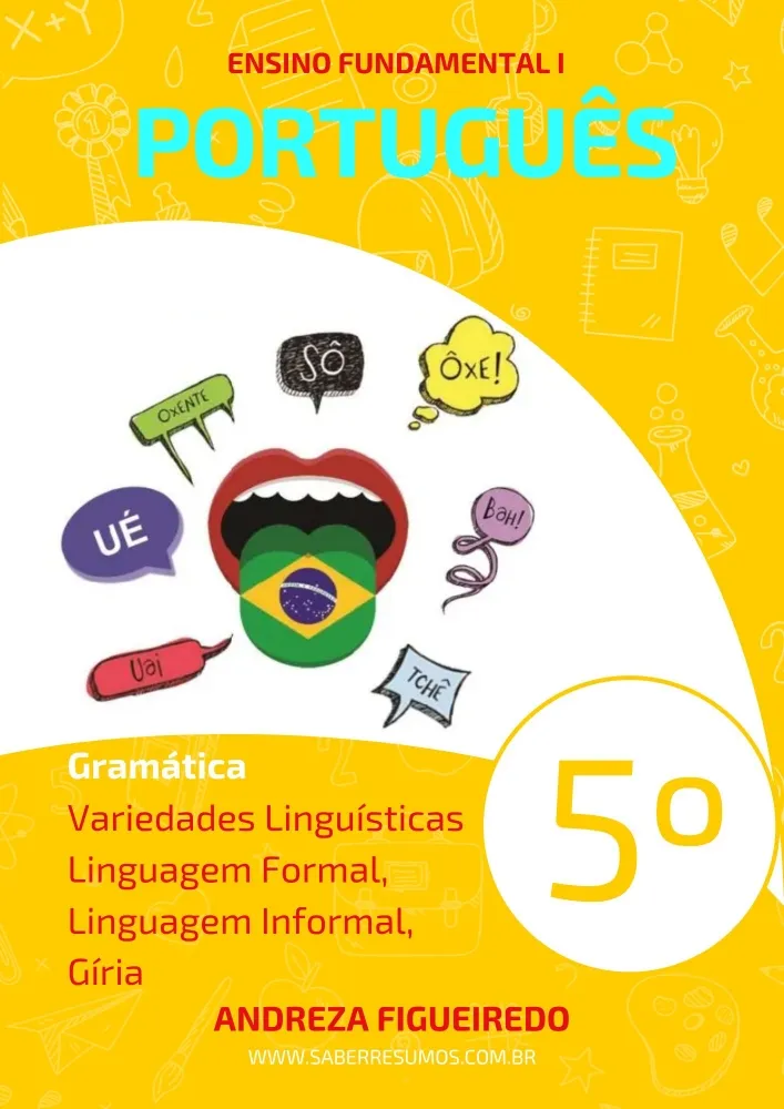 334 - Português - Gramática - Variedades Linguísticas - Linguagem Formal, Linguagem Informal, Gíria - 5º ano - PDF com 5 páginas
