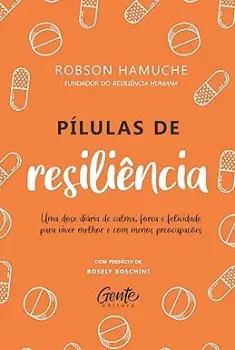 PILULAS DE RESILIENCIA (PRODUTO NOVO)