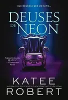 DEUSES DE NEON: LIVRO I DA SERIE DARK OLYMPUS: 1 (PRODUTO USADO - COMO NOVO)
