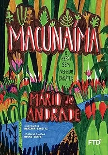 MACUNAIMA - O HEROI SEM NENHUM CARATER: O HEROI SEM NENHUM CARATER (PRODUTO USADO - MUITO BOM)