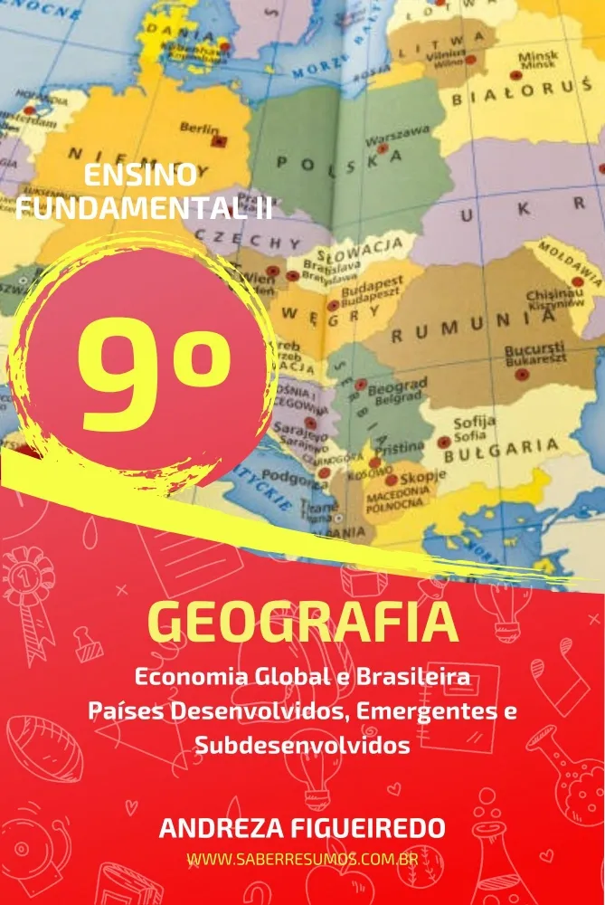859 - Geografia - Economia Global e Brasileira - Países Desenvolvidos, Emergentes e Subdesenvolvidos - 9º ano - PDF com 22 páginas Imagem
