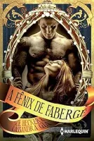 A FENIX DE FABERGE (PRODUTO USADO - MUITO BOM)