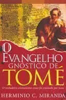 O EVANGELHO GNOSTICO TOME (PRODUTO USADO - MUITO BOM)