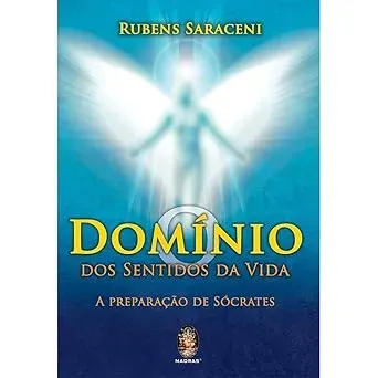 O DOMINIO DOS SENTIDOS DA VIDA: A PREPARAÇAO DE SOCRATES (PRODUTO USADO - BOM)