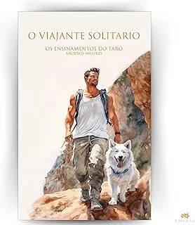 LIVRO: OS ENSINAMENTOS DO TARO - ARCANOS MAIORES, O VIAJANTE SOLITARIO (PRODUTO NOVO)