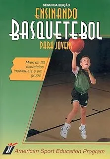 ENSINANDO BASQUETEBOL PARA JOVENS (PRODUTO NOVO)