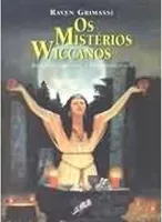 OS MISTERIOS WICCANOS. ANTIGAS ORIGENS E ENSINAMENTOS (PRODUTO USADO - MUITO BOM)