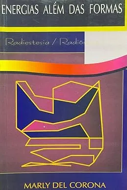 ENERGIAS ALEM DAS FORMAS - RADIESTESIA - RADIONICA (PRODUTO USADO - BOM)