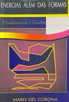 ENERGIAS ALEM DAS FORMAS - RADIESTESIA - RADIONICA (PRODUTO USADO - BOM)