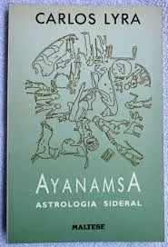 AYANAMSA: ASTROLOGIA SIDERAL (PRODUTO USADO - BOM)