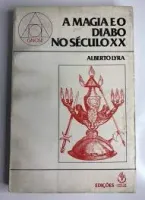 A MAGIA E O DIABO NO SECULO XX (PRODUTO USADO - MUITO BOM)