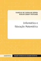 INFORMATICA E EDUCAÇAO MATEMATICA (PRODUTO USADO - MUITO BOM)