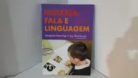 DISLEXIA, FALA E LINGUAGEM (PRODUTO USADO - BOM)