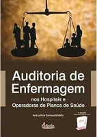 AUDITORIA DE ENFERMAGEM: NOS HOSPITAIS E OPERADORAS DE PLANO DE SAUDE (PRODUTO USADO - MUITO BOM)