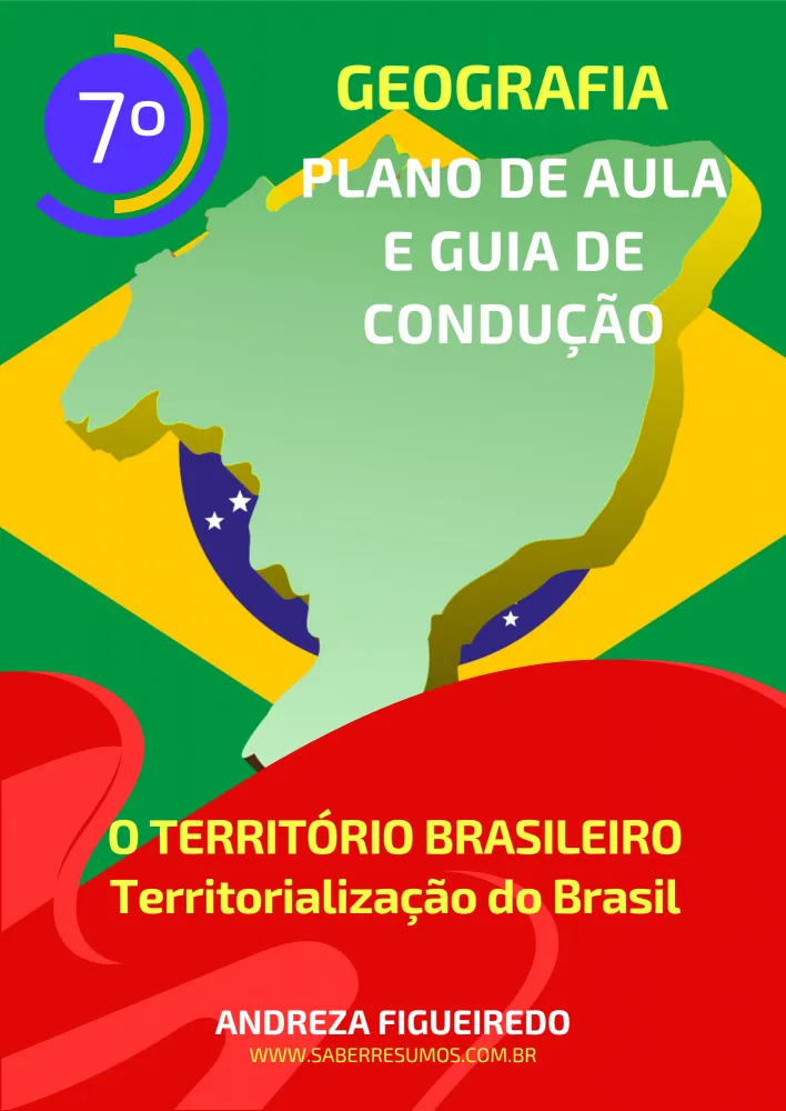 869 - Geografia - Plano de Aula e Guia de Condução - O Território Brasileiro - Territorialização do Brasil - 7º ano - PDF com 12 páginas Imagem