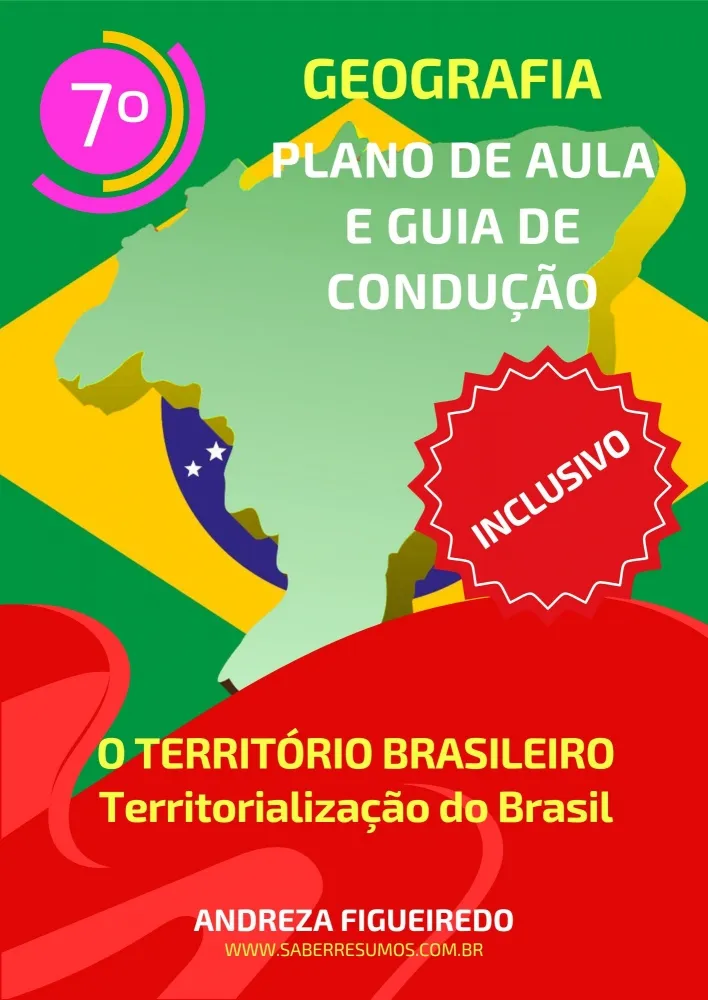 870 - Geografia - Aprendizado Inclusivo - Plano de Aula e Guia de Condução - O Território Brasileiro - Territorialização do Brasil - 7º ano - PDF com 12 páginas Imagem