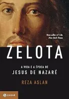 ZELOTA A VIDA E A EPOCA DE JESUS DE NAZARE (PRODUTO NOVO)