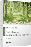 SUICIDIO E OS TESTEMUNHOS DE ADEUS (PRODUTO NOVO)