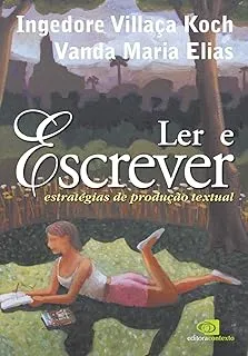 LER E ESCREVER: ESTRATEGIAS DE PRODUÇAO TEXTUAL  _x000d__x000d_
CADASTRADO NA AMAZON - EXCLUIDO (PRODUTO NOVO)