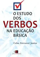 O ESTUDO DOS VERBOS NA EDUCAÇAO (PRODUTO NOVO)