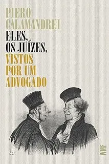 ELES OS JUIZES VISTOS POR UM ADVOGADO (PRODUTO NOVO)
