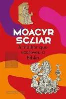 A MULHER QUE ESCREVEU A BIBLIA (NOVA EDIÇAO) (PRODUTO NOVO)