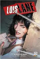 LOIS LANE: INIMIGA DO POVO (PRODUTO USADO - COMO NOVO)