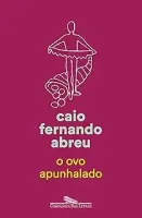 O OVO APUNHALADO (PRODUTO NOVO)