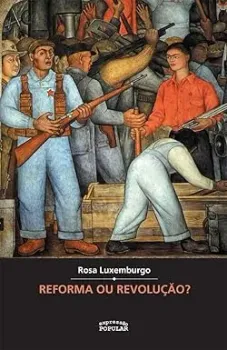REFORMA OU REVOLUÇAO? (PRODUTO NOVO)