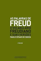 AS PALAVRAS DE FREUD (NOVA EDIÇAO): O VOCABULARIO FREUDIANO E SUAS VERSOES (PRODUTO NOVO)