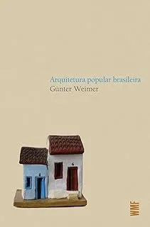 ARQUITETURA POPULAR BRASILEIRA (PRODUTO USADO - MUITO BOM)