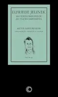 ELFRIED JELINEK: DO TEXTO IMPOTENTE AO TEATRO IMPOSSIVEL (PRODUTO NOVO)