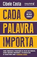 CADA PALAVRA IMPORTA: COMO AUMENTAR A PERCEPCAO DE VALORES DAS MARCAS (PRODUTO NOVO)