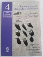 FUNDAMENTOS DE MATEMATICA ELEMENTAR. SEQUENCIAS, MATRIZES, DETERMINANTES, SISTEMAS - VOLUME 4 (PRODUTO USADO - MUITO BOM)