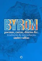 BYRON: POEMA, CARTAS, DIARIOS &C. (PRODUTO NOVO)