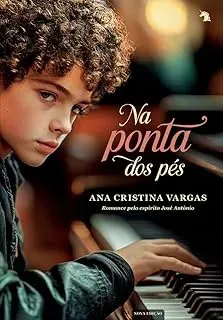 NA PONTA DOS PES (NOVA EDIÇAO) (PRODUTO NOVO)