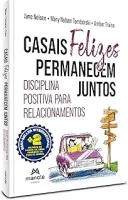 CASAIS FELIZES PERMANECEM JUNTOS (PRODUTO NOVO)