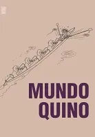 MUNDO QUINO (PRODUTO NOVO)