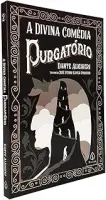 A DIVINA COMEDIA - PURGATORIO (PRODUTO USADO - MUITO BOM)