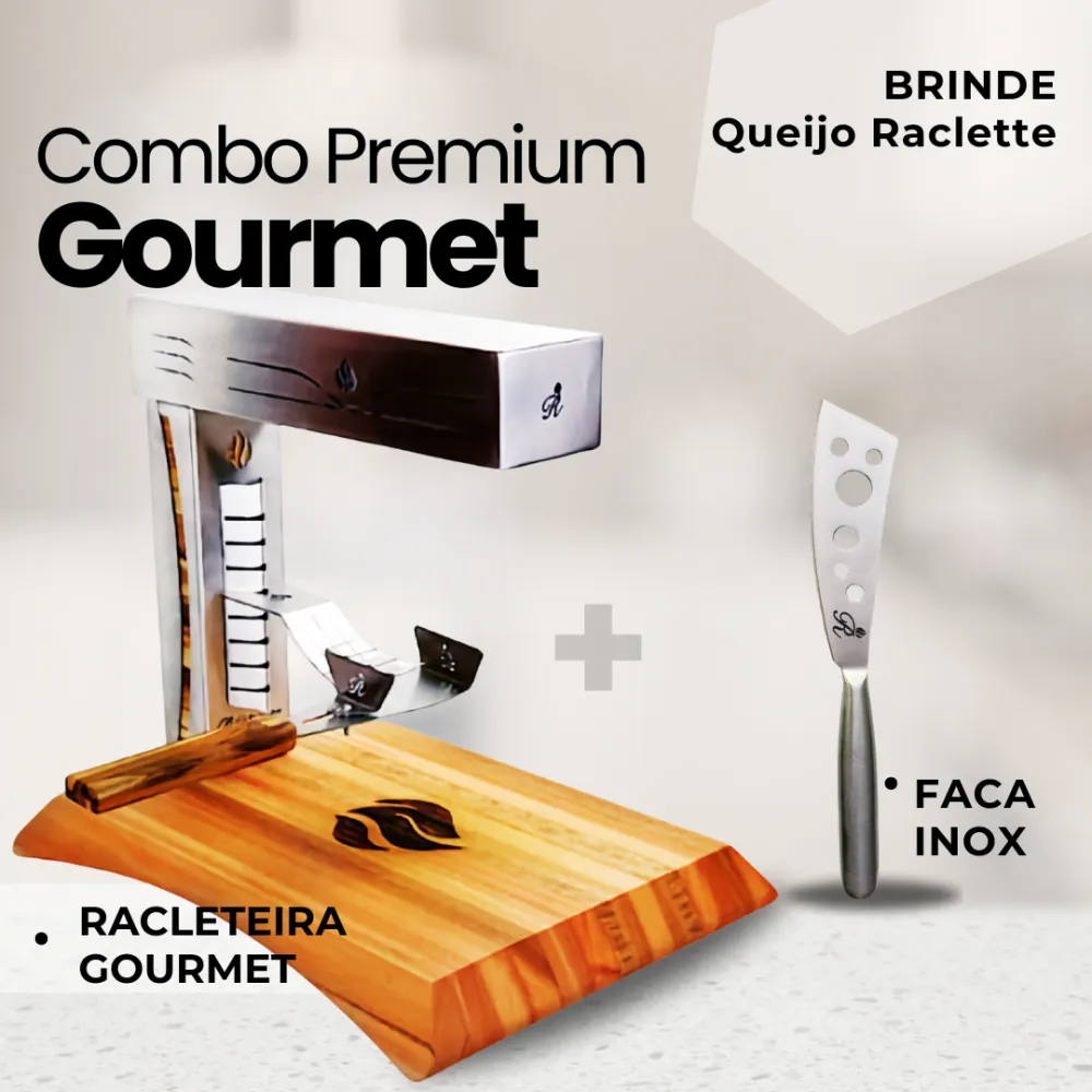 COMBO PREMIUM GOURMET - Racleteira Gourmet Profissional em um Kit Completo para o seu Negócio